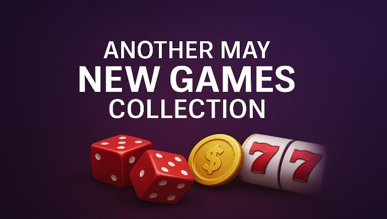 Another Week New Games Collection Is Here! Explore the Latest Fun and Rewarding Slots, Crash Games, and More!